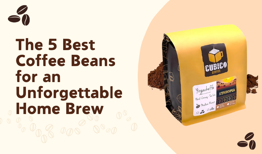 The 5 Best Coffee Beans for an Unforgettable Home Brew photo